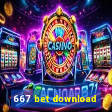 667 bet download